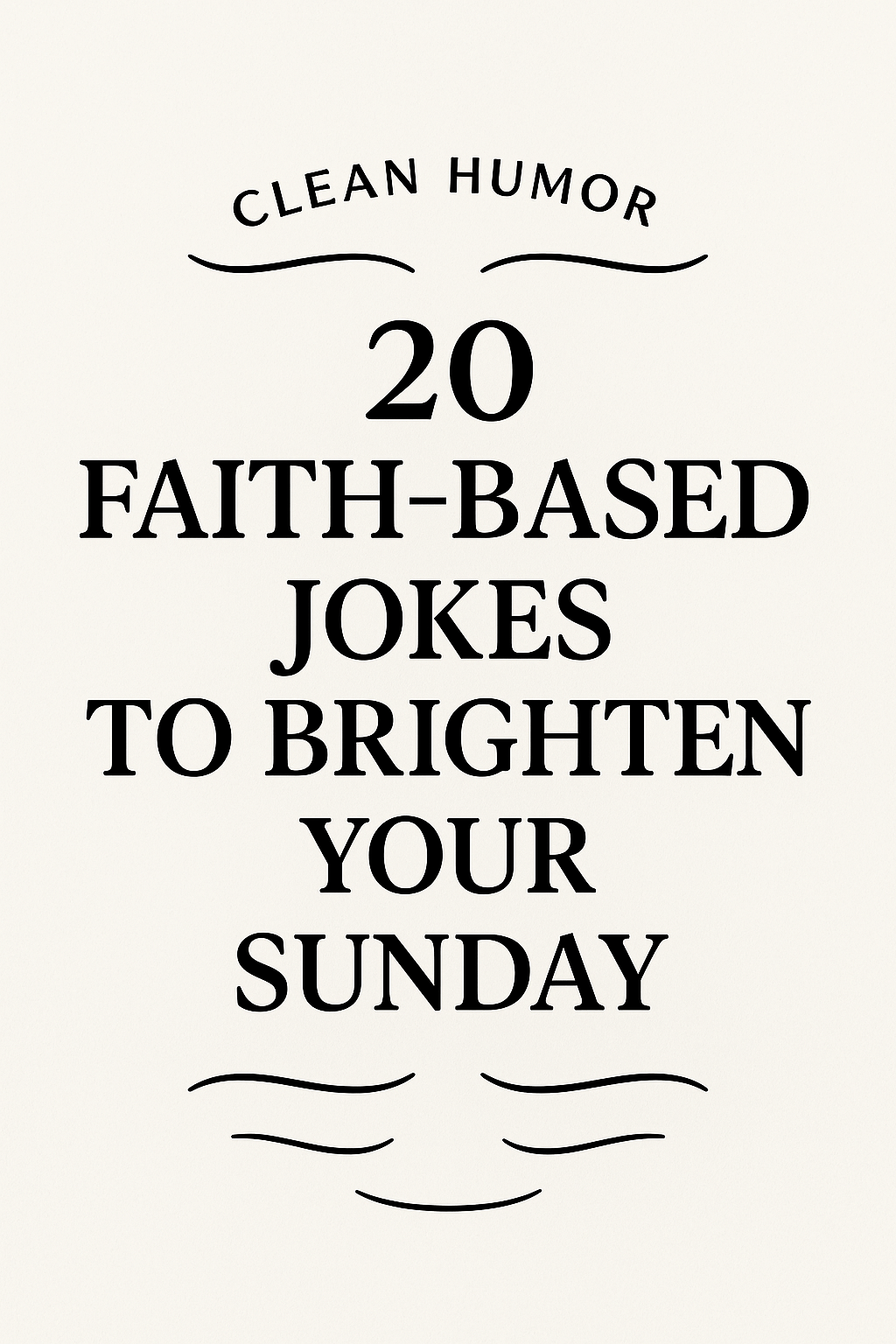 Sunday Laughs: 20 Faith-Based Jokes to Brighten a Rainy Day - Bubble Gum Wink
