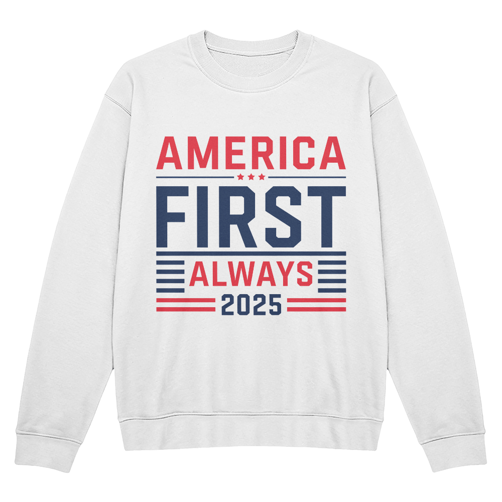 America First Always 2025 Sweatshirt | Patriotic Crewneck - Bubble Gum Wink