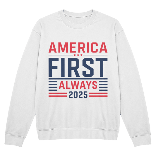 America First Always 2025 Sweatshirt | Patriotic Crewneck - Bubble Gum Wink