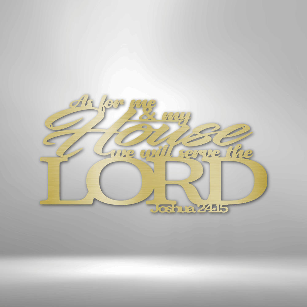 As for Me and My House – Joshua 24:15 Steel Wall Sign - Bubble Gum Wink