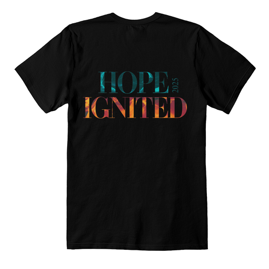 Hope Ignited 2025 -2  T-Shirt