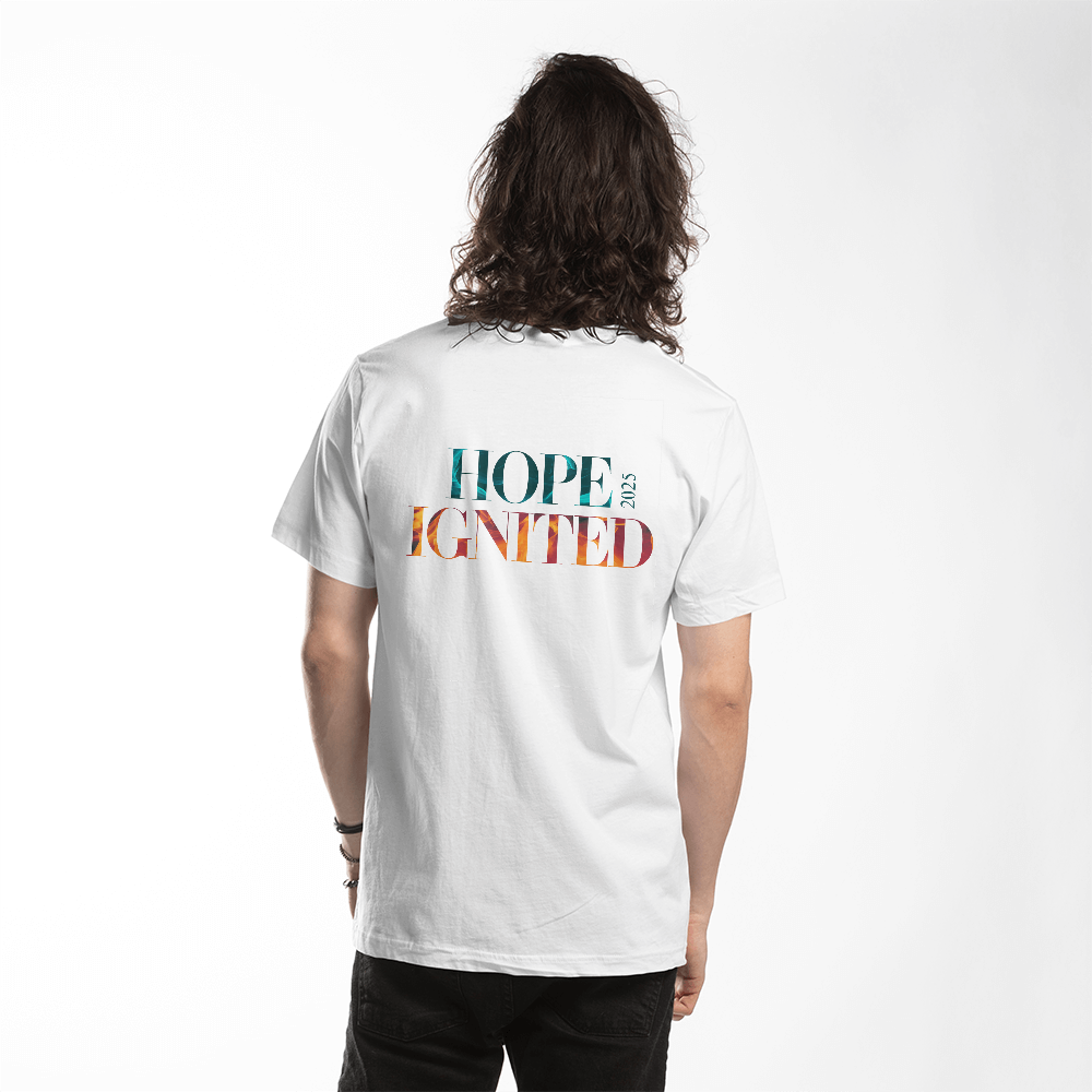 Hope Ignited 2025 -2  T-Shirt