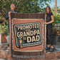 Promoted from Grandpa to Dad – Funny Woven Throw Blanket